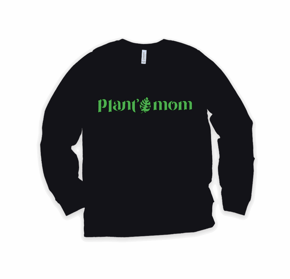 Plant Mom Long Sleeve T-Shirt