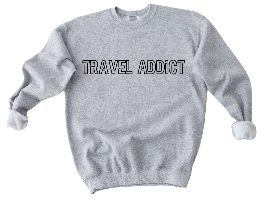 Travel Addict Sweatshirt
