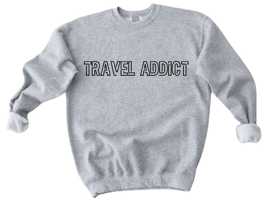 Travel Addict Sweatshirt