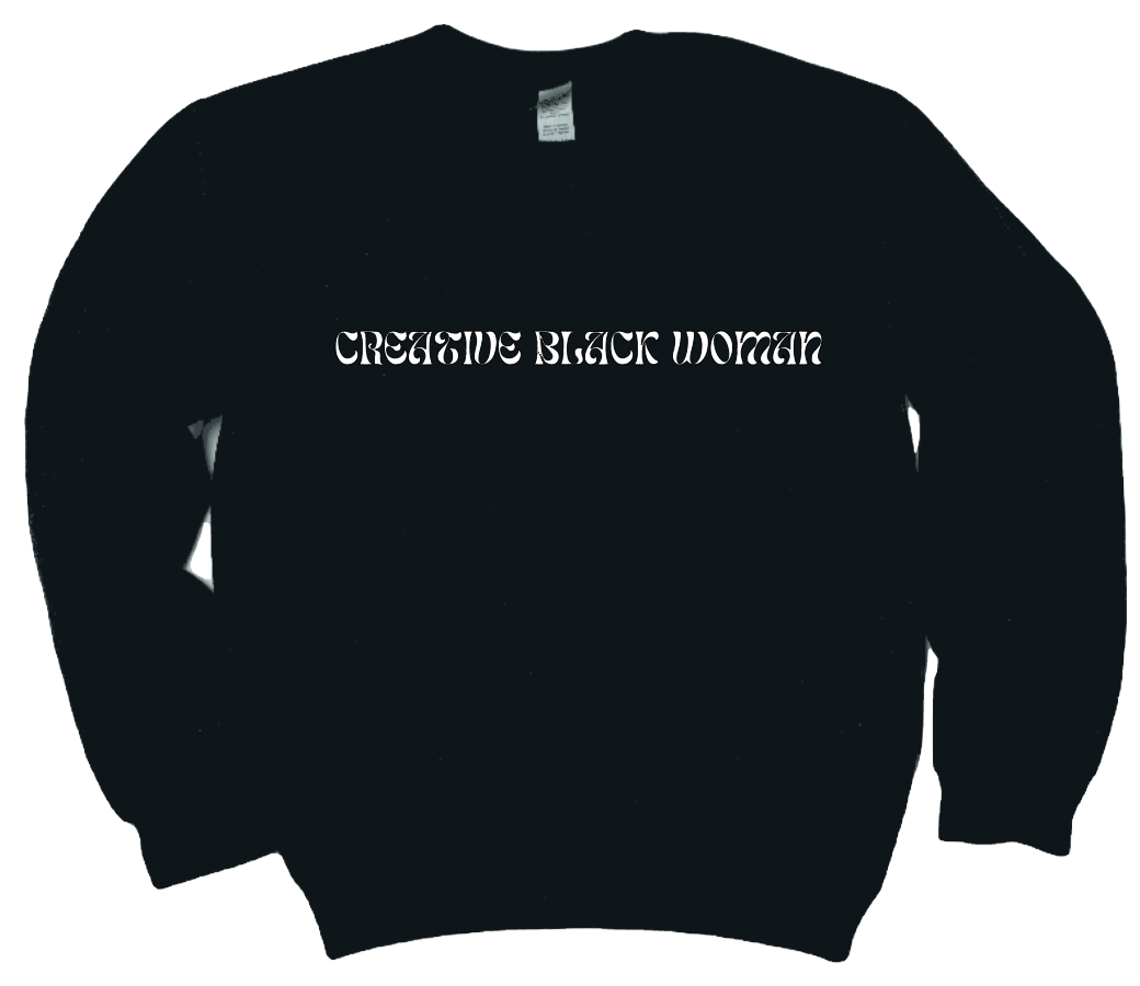 Creative Black Woman Sweatshirt