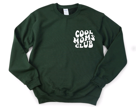 Cool Moms Club Sweatshirt